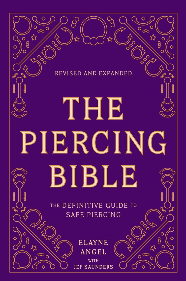 The Piercing Bible: The Definitive Guide to Safe Piercing - Willow Pass Dental Care - Concord, CA